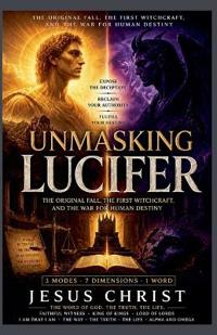 Unmasking Lucifer