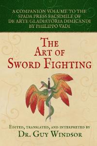 The Art of Sword Fighting