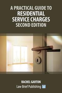 A Practical Guide to Residential Service Charges - Second Edition