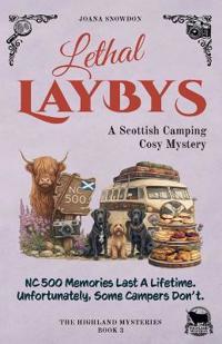 Lethal Laybys