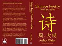 Chinese Poetry From Zhou to Ming (1000BC-1647AD)