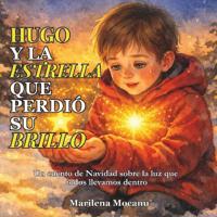 Hugo y la Estrella que Perdió su Brillo