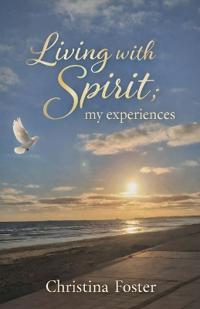 Living With Spirit