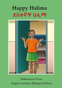 Happy Halima: English - Amharic Bilingual Edition
