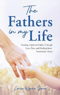 The Fathers in my Life
