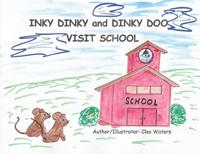 Bokomslag för "INKY DINKY and DINKY DOO VISIT SCHOOL"