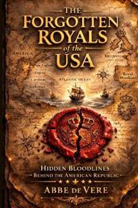 The Forgotten Royals of The USA