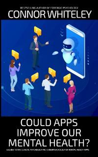 Could Apps Improve Our Mental Health?