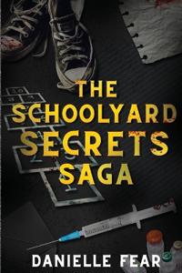 The Schoolyard Secrets Saga