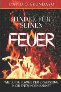 Zunder Für Sein Feuer