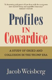 Profiles in Cowardice