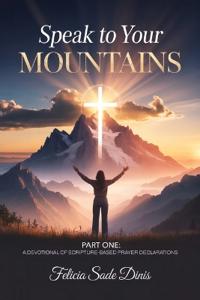 Speak To Your Mountain