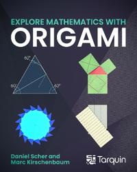 Bokomslag för "Exploring Mathematics with Origami"