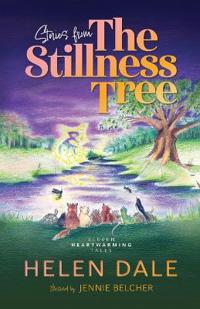 Stories from The Stillness Tree