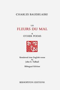 Les Fleurs du mal and Other Poems