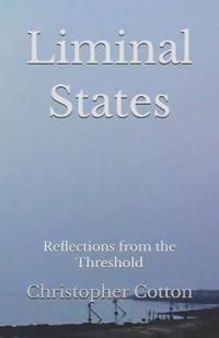 Liminal States