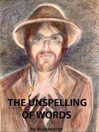 The Unspelling of Words