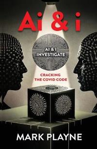 A I & I - Cracking The Covid Code