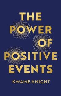 Bokomslag för "The Power of Positive Events"