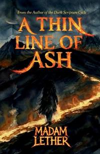 A Thin Line of Ash