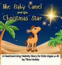 The Baby Camel and the Christmas Star