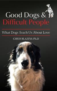Good Dogs and Difficult People