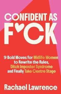 Confident As F*ck