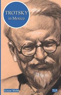Trotsky in Mexico