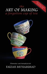Bokomslag för "The Art of Making a Forgotten Cup of Tea"