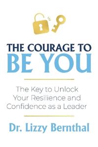 The Courage To Be You