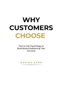 Why Customers Choose