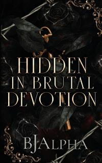 Hidden In Brutal Devotion