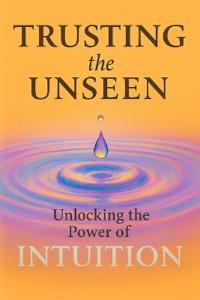 Trusting the Unseen