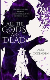 All The God's are Dead