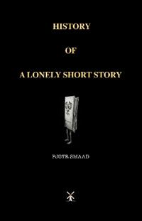 History of a Lonely Short Story