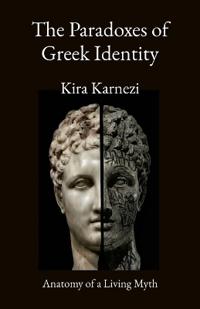 The Paradoxes of Greek Identity