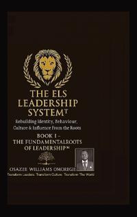 The Els Leadership System(tm)