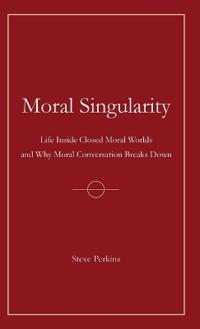Moral Singularity