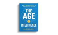 THE AGE OF INTELLIGENCE
