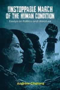 Unstoppable March of the Human Condition