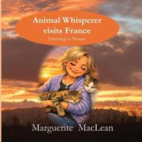 Animal Whisperer visits France