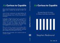 AI: Curious to Capable