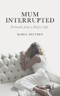 Mum Interrupted