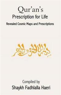 Qur'an's Prescription for Life