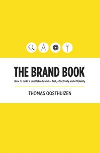 Brand Book: How to build a profitable brand - fast, effectively and efficiently