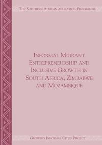 Informal Migrant Entrepreneurship and In