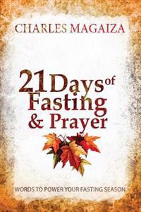 21 Days of Fasting & Prayer: Words to power your fasting season