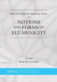 South African perspectives on notions and forms of ecumenicity