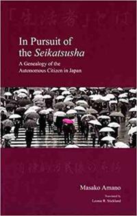 In Pursuit of the Seikatsusha