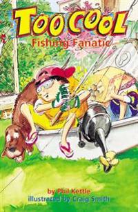 Fishing Fanatic - Toocool Series